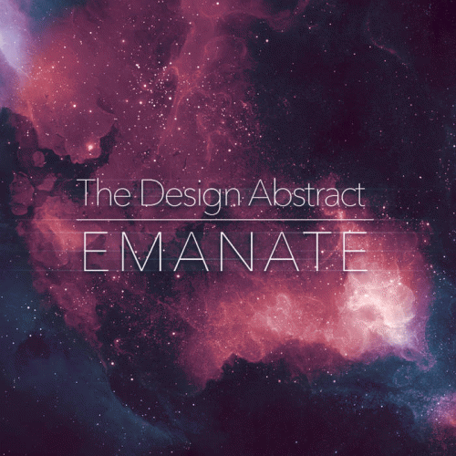 The Design Abstract : Emanate (Single)